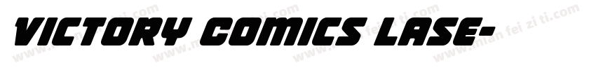 Victory Comics Lase字体转换